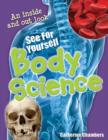 See for Yourself - Body Science : Age 8-9, Average Readers - Book
