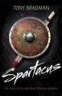 Spartacus : The Story of the Rebellious Thracian Gladiator - Book