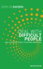 Deal with Difficult People : How to Cope with Tricky Situations and People - eBook