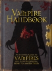 Vampire Handbook : An Essential Guide To Vampires - Book