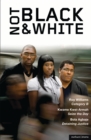 Not Black and White : Category B, Seize the Day, Detaining Justice - eBook