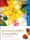 Precious Jewellery from Plastics : Methods and Techniques - Book