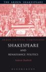 Shakespeare and Renaissance Politics - eBook