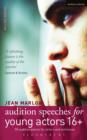 Audition Speeches for Young Actors 16+ - eBook