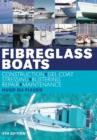 Fibreglass Boats : Construction, Gel Coat, Stressing, Blistering, Repair, Maintenance - eBook