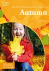 Creative Planning in the Early Years: Autumn - Book