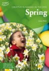 Creative Planning in the Early Years: Spring - Book