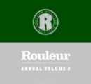 Rouleur Annual 6 : Volume 6 - Book
