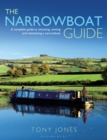 The Narrowboat Guide : A Complete Guide to Choosing, Designing and Maintaining a Narrowboat - eBook