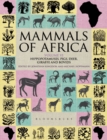 Mammals of Africa: Volume VI : Hippopotamuses, Pigs, Deer, Giraffe and Bovids - eBook