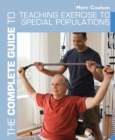 The Complete Guide to Teaching Exercise to Special Populations - eBook