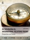 An Introduction to International Relations Theory : Perspectives and Themes - Book