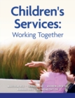 Children's Services : Working Together - Book