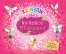 Rainbow Magic invitation to fairyland - Book