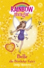 Rainbow Magic: Belle the Birthday Fairy : Special - Book