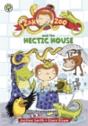 Zak Zoo and the Hectic House : Book 5 - Book