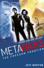 MetaWars: The Freedom Frontier : Book 4 - Book