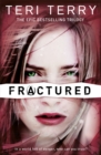 SLATED Trilogy: Fractured : Book 2 - Book