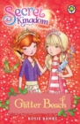 Secret Kingdom: Glitter Beach : Book 6 - Book