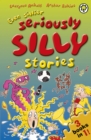 Even Sillier Seriously Silly Stories! - eBook