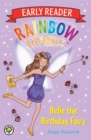Rainbow Magic Early Reader: Belle the Birthday Fairy - Book