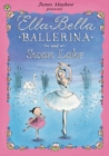 Ella Bella Ballerina and Swan Lake - eBook