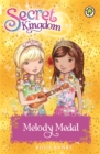 Secret Kingdom: Melody Medal : Book 28 - Book