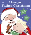 I Love You, Father Christmas - eBook