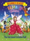 Rainbow Magic Beginner Reader: The Fairyland Costume Ball : Book 5 - Book