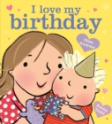 I Love My Birthday - eBook