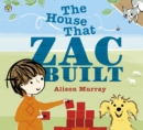 The House that Zac Built - eBook