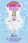Rainbow Magic: Mary the Sharing Fairy : The Friendship Fairies Book 2 - Book