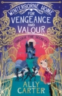 Winterborne Home for Vengeance and Valour : Book 1 - Book