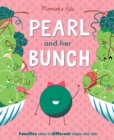 Pearl and her Bunch : Celebrating every kind of family - eBook