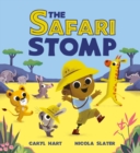 The Safari Stomp : A fun-filled interactive story that will get kids moving! - eBook