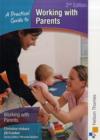 A Practical Guide to Working with Parents - Book