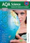 New AQA Science GCSE Science B: Science in Context Teacher's Book - Book