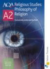 AQA Religious Studies A2 : AQA Religious Studies A2: Philosophy of Religion Student's Book - Book