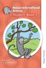 Nelson International Science Student Book 1 - Book