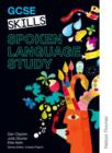 GCSE Skills Spoken Language Study - Book