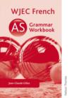 WJEC AS French Grammar Workbook - Book
