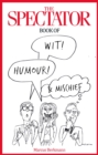 The Spectator Book of Wit, Humour and Mischief - eBook