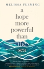 A Hope More Powerful than the Sea - eBook