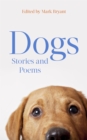 Dogs : Stories and Poems - Book