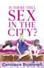 Is There Still Sex in the City? - Book