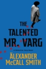 The Talented Mr Varg : A Detective Varg novel - eBook