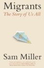 Migrants : The Story of Us All - eBook