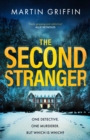 The Second Stranger : One detective. One murderer. But which is which? - eBook
