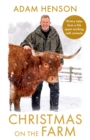 Christmas on the Farm : Wintry tales from a life spent working with animals - Book