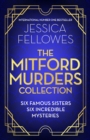 The Mitford Murders Collection : Six sisters, six incredible mysteries - the complete series - eBook